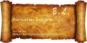 Bertalan Loránd névjegykártya